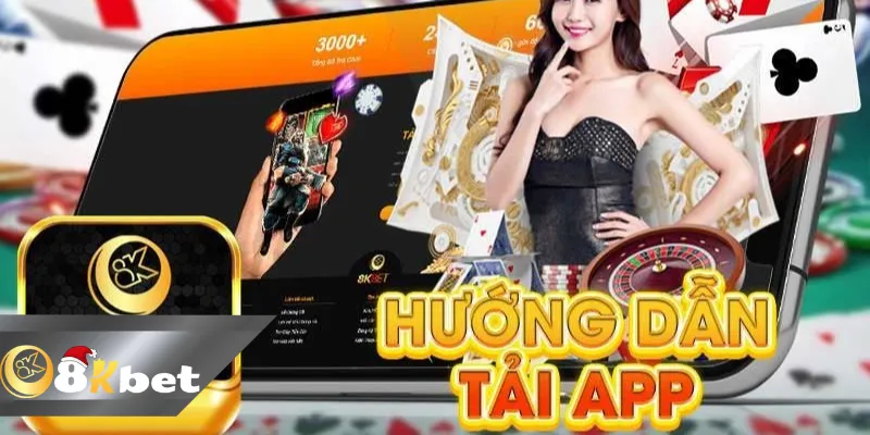 Hướng dẫn chi tiết cách tải app 8kbet cho di động?